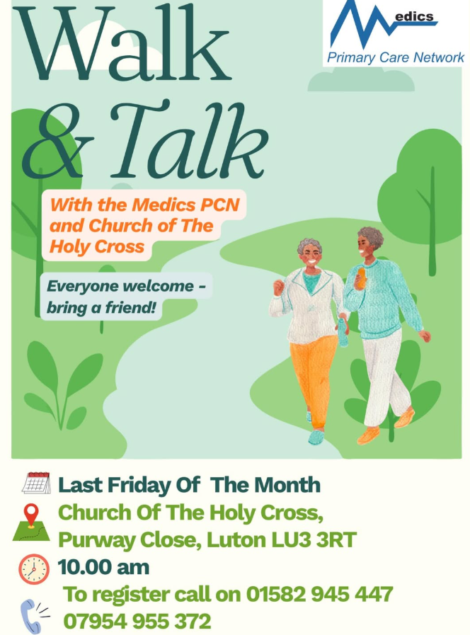 church of the holy cross walking group poster with medics pcn Luton